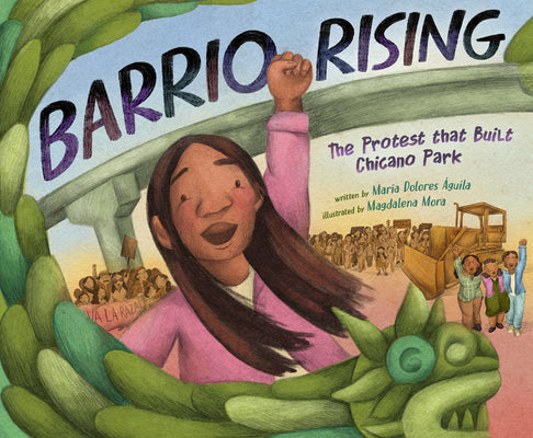 Book cover for Barrio Rising: The Protest That Built Chicano Park