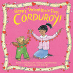 Book cover for Happy Valentine's Day, Corduroy!