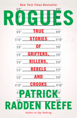 Book cover for Rogues: True Stories of Grifters, Killers, Rebels and Crooks