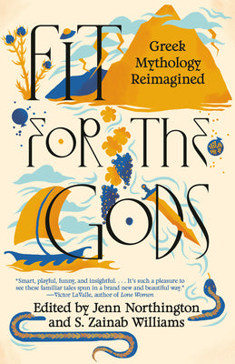 Book cover for Fit for the Gods: Greek Mythology Reimagined
