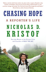 Book cover for Chasing Hope: A Reporter's Life