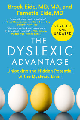 Book cover for The Dyslexic Advantage (Revised and Updated): Unlocking the Hidden Potential of the Dyslexic Brain