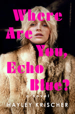 Book cover for Where Are You, Echo Blue?