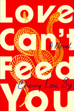 Book cover for Love Can't Feed You