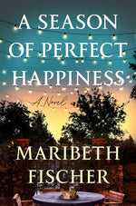 Book cover for Season of Perfect Happiness