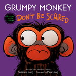 Book cover for Grumpy Monkey Don't Be Scared
