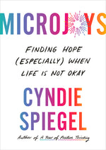 Book cover for Microjoys: Finding Hope (Especially) When Life Is Not Okay