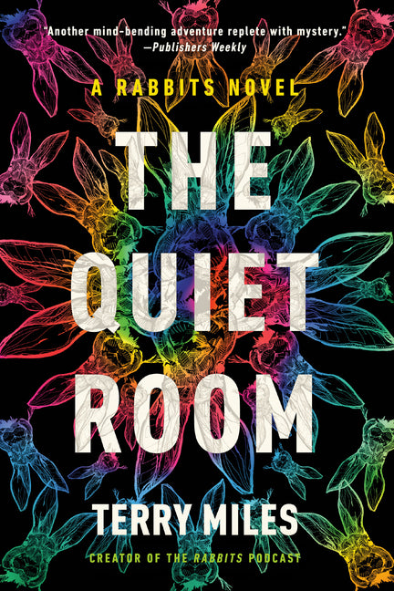 Book cover for Quiet Room: A Rabbits Novel
