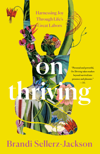 Book cover for On Thriving: Harnessing Joy Through Life's Great Labors
