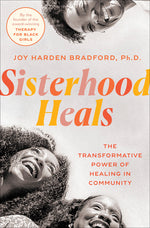 Book cover for Sisterhood Heals: The Transformative Power of Healing in Community