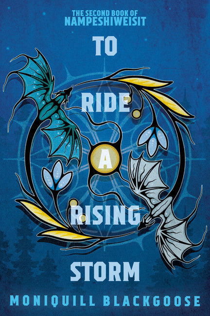 Book cover for To Ride a Rising Storm: The Second Book of Nampeshiweisit
