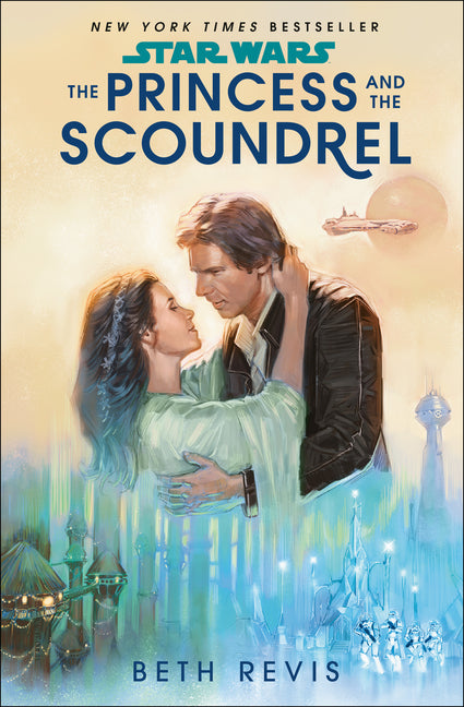 Book cover for Star Wars: The Princess and the Scoundrel