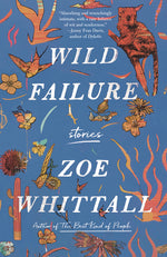 Book cover for Wild Failure: Stories