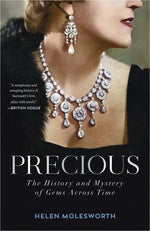 Book cover for Precious: The History and Mystery of Gems Across Time