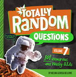 Book cover for Totally Random Questions Volume 7: 101 Wonderous and Wacky Q&as
