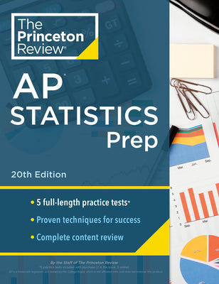 Book cover for Princeton Review AP Statistics Prep, 20th Edition: 5 Practice Tests + Complete Content Review + Strategies & Techniques