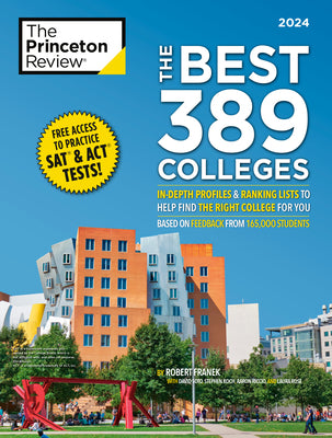 Book cover for The Best 389 Colleges, 2024: In-Depth Profiles & Ranking Lists to Help Find the Right College for You
