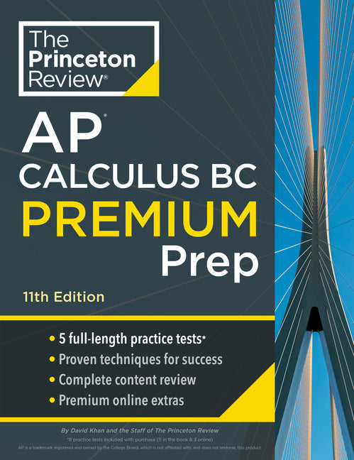 Book cover for Princeton Review AP Calculus BC Premium Prep, 11th Edition: 5 Practice Tests + Digital Practice Online + Content Review