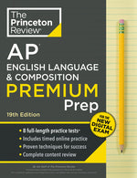 Book cover for Princeton Review AP English Language & Composition Premium Prep, 19th Edition: 8 Practice Tests + Digital Practice Online + Content Review