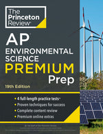Book cover for Princeton Review AP Environmental Science Premium Prep, 19th Edition: 4 Practice Tests + Digital Practice Online + Content Review