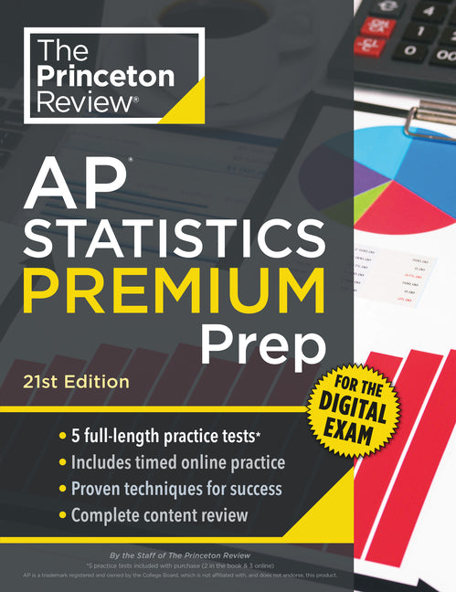 Book cover for Princeton Review AP Statistics Premium Prep, 21st Edition: 5 Practice Tests + Digital Practice Online + Content Review