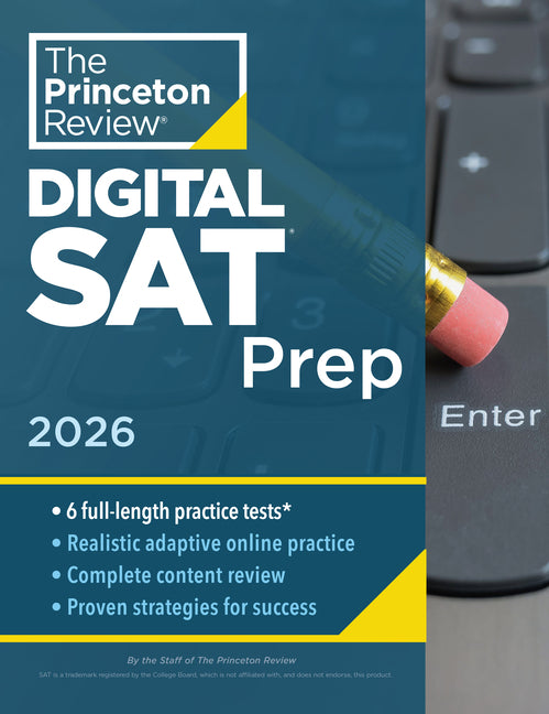 Book cover for Princeton Review Digital SAT Prep, 2026: 4 Full-Length Practice Tests (2 in Book + 2 Adaptive Tests Online) + Review + Online Tools