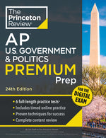 Book cover for Princeton Review AP U.S. Government & Politics Premium Prep, 24th Edition: 6 Practice Tests + Digital Practice Online + Content Review