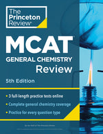 Book cover for Princeton Review MCAT General Chemistry Review, 5th Edition: Complete Content Prep + Practice Tests