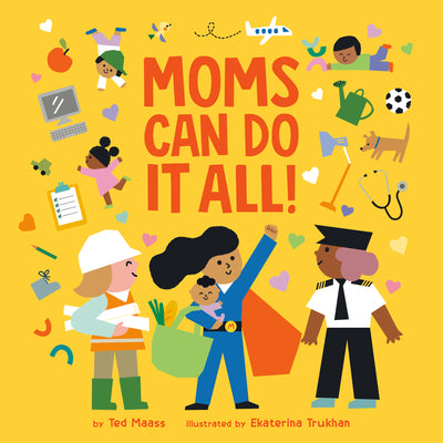 Book cover for Moms Can Do It All!