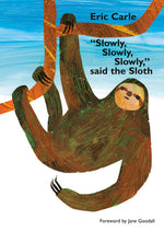 Book cover for Slowly, Slowly, Slowly, Said the Sloth