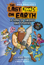 Book cover for Last Comics on Earth: A Song of Swords and Stuffies: From the Creators of the Last Kids on Earth