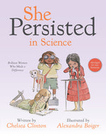 Book cover for She Persisted in Science: Brilliant Women Who Made a Difference