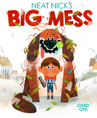 Book cover for Neat Nick's Big Mess