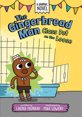Book cover for The Gingerbread Man: Class Pet on the Loose
