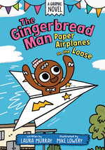 Book cover for Gingerbread Man: Paper Airplanes on the Loose: A Graphic Novel
