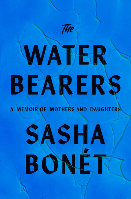 Book cover for Waterbearers: A Memoir of Mothers and Daughters