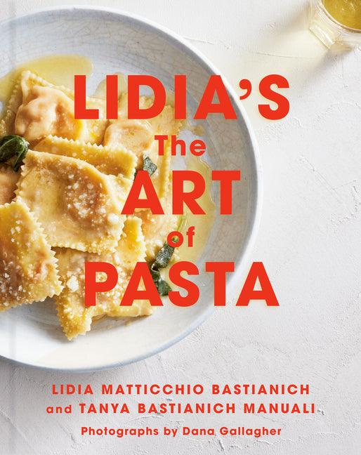 Book cover for Lidia's the Art of Pasta: An Italian Cookbook