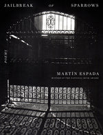 Book cover for Jailbreak of Sparrows: Poems