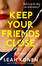 Book cover for Keep Your Friends Close