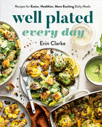 Book cover for Well Plated Every Day: Recipes for Easier, Healthier, More Exciting Daily Meals: A Cookbook