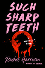 Book cover for Such Sharp Teeth