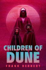 Book cover for Children of Dune: Deluxe Edition