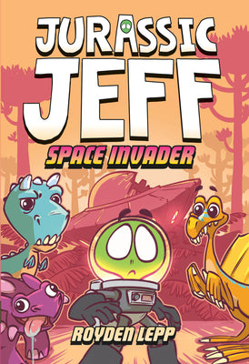 Book cover for Jurassic Jeff: Space Invader (Jurassic Jeff Book 1): (A Graphic Novel)