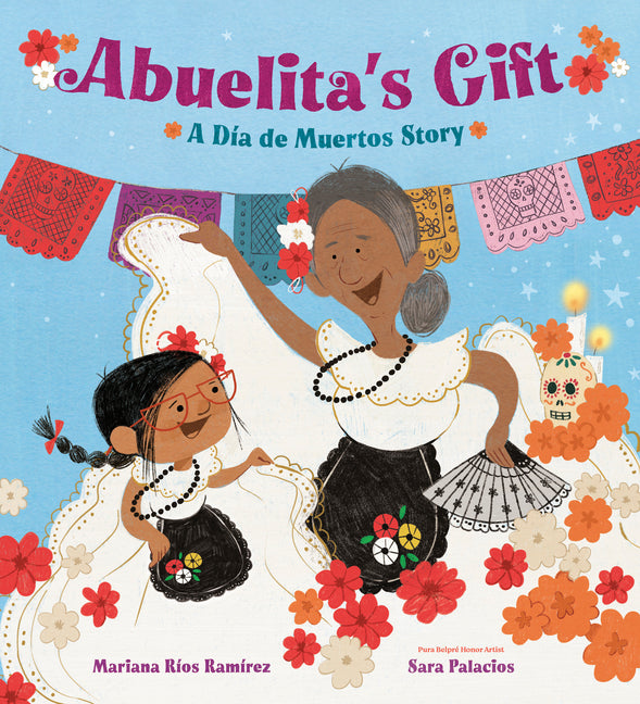 Book cover for Abuelita's Gift: A Día de Muertos Story
