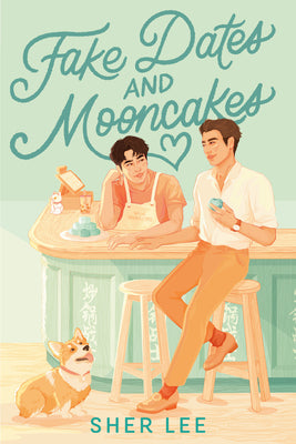 Book cover for Fake Dates and Mooncakes
