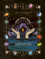 Book cover for Every Little Thing You Do Is Magic: An Interactive Guide to Tarot, Ritual, and Personal Growth: A Tarot Workbook