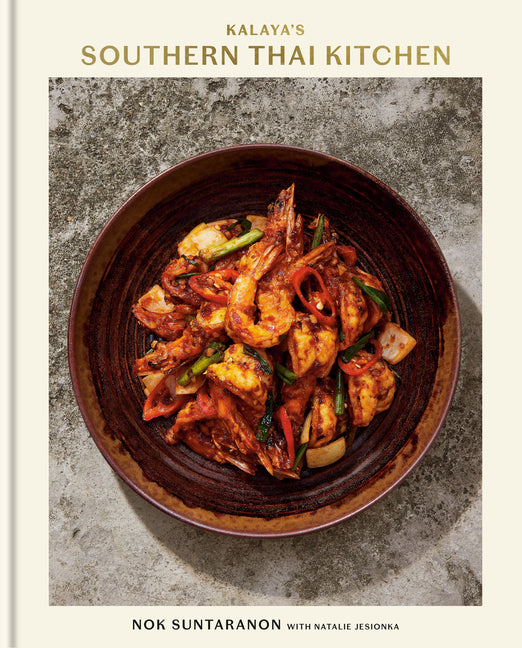 Book cover for Kalaya's Southern Thai Kitchen: A Cookbook