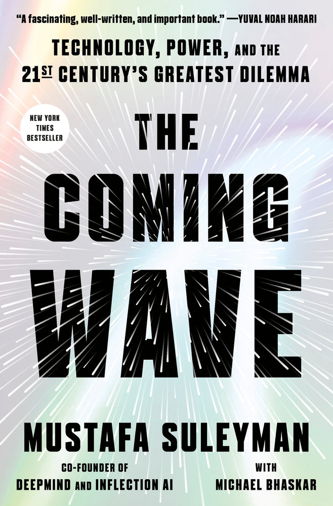 Book cover for The Coming Wave: Technology, Power, and the Twenty-First Century's Greatest Dilemma