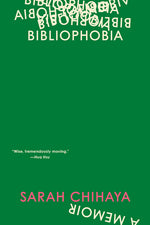 Book cover for Bibliophobia: A Memoir