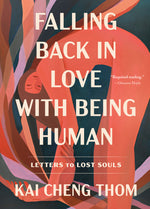 Book cover for Falling Back in Love with Being Human: Letters to Lost Souls